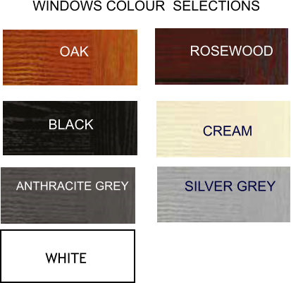 OAK ROSEWOOD BLACK CREAM ANTHRACITE GREY SILVER GREY WINDOWS COLOUR  SELECTIONS WHITE